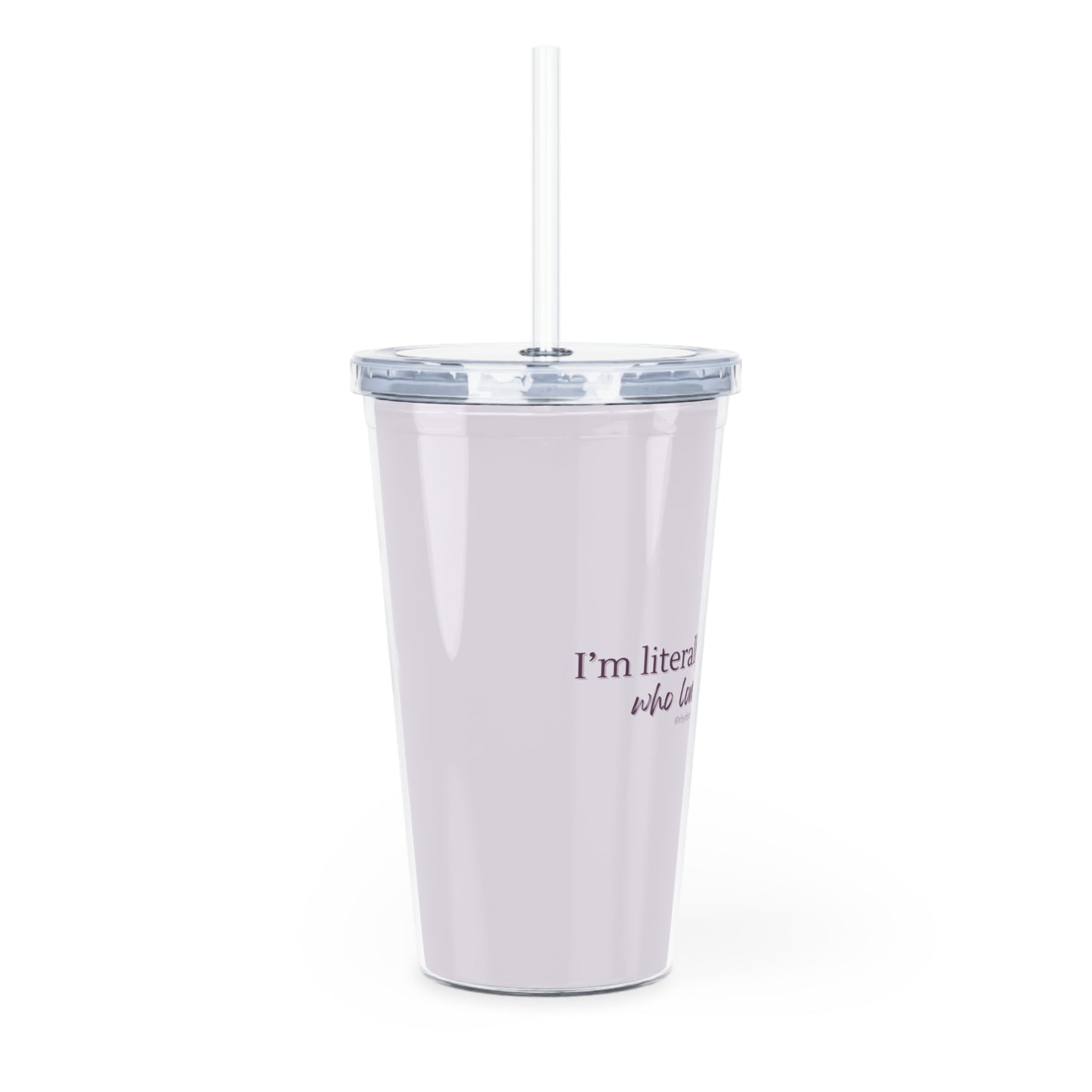 Just A Girl Who Loves Lashes - Tumbler with Straw